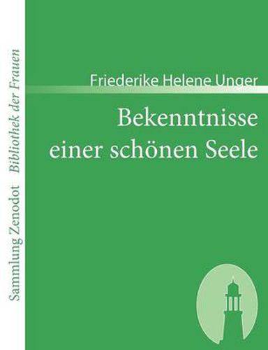 Cover image for Bekenntnisse einer schoenen Seele: Von ihr selbst geschrieben