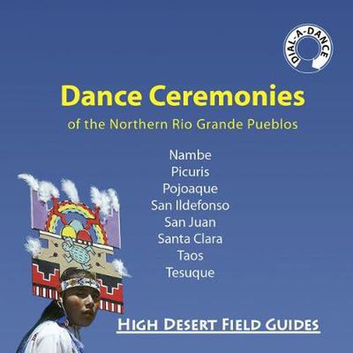 Cover image for Dance Ceremonies of the Northern Rio Grande Pueblos