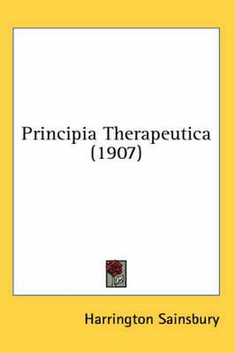 Cover image for Principia Therapeutica (1907)