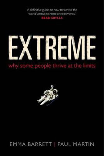 Cover image for Extreme: Why some people thrive at the limits