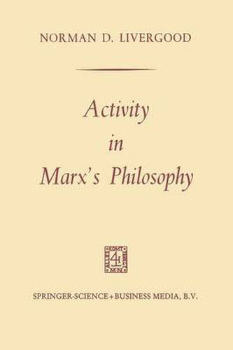 Cover image for Activity in Marx's Philosophy