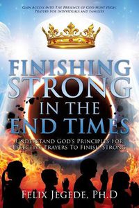 Cover image for Finishing Strong in the End Times