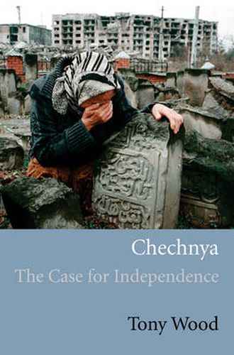 Cover image for Chechnya: The Case for Independence