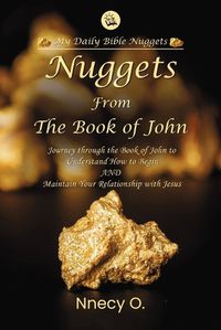 Cover image for Nuggets from the book of John