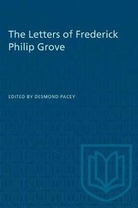 Cover image for The Letters of Frederick Philip Grove