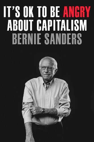 Cover image for It's OK to Be Angry About Capitalism