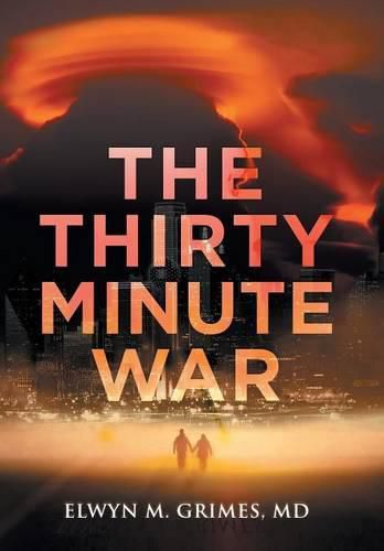 Cover image for The Thirty Minute War