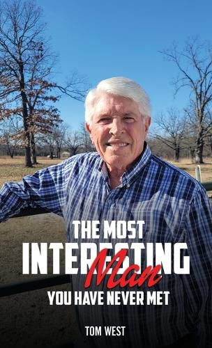 Cover image for The Most Interesting Man You Have Never Met