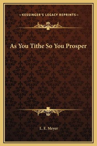 Cover image for As You Tithe So You Prosper