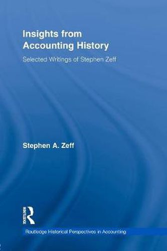 Cover image for Insights from Accounting History: Selected Writings of Stephen Zeff