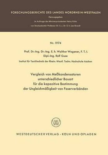 Cover image for Vergleich Von Messkondensatoren Unterschiedlicher Bauart Fur Die Kapazitive Bestimmung Der Ungleichmassigkeit Von Faserverbanden