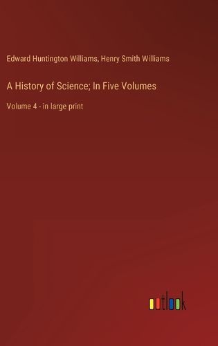 Cover image for A History of Science; In Five Volumes