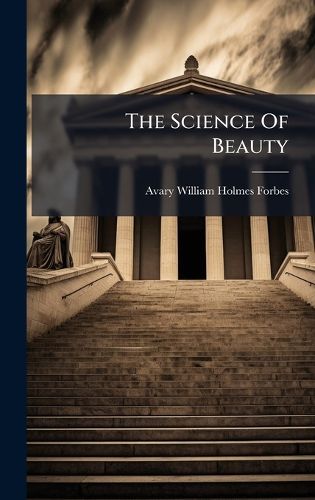 Cover image for The Science Of Beauty