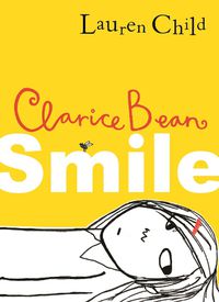 Cover image for Clarice Bean, Smile