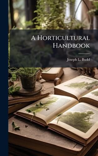 Cover image for A Horticultural Handbook