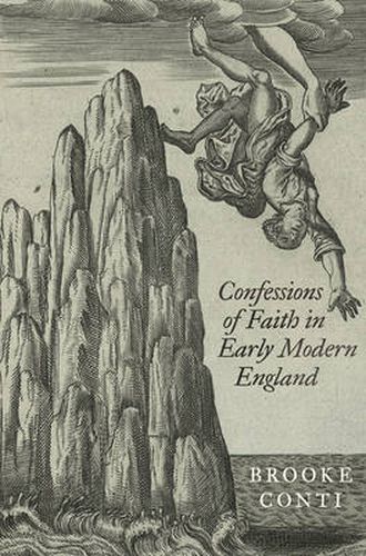 Cover image for Confessions of Faith in Early Modern England