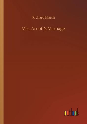 Cover image for Miss Arnott's Marriage