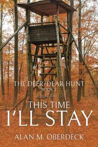 Cover image for The Deer/Dear Hunt