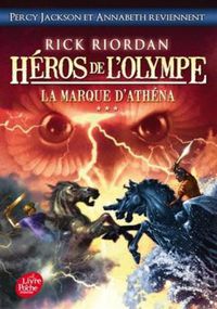 Cover image for Heros de l'Olympe 3/La marque d'Athena