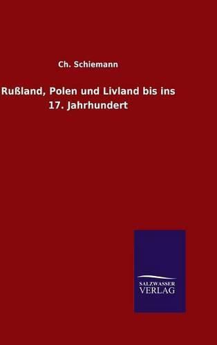 Cover image for Russland, Polen und Livland bis ins 17. Jahrhundert