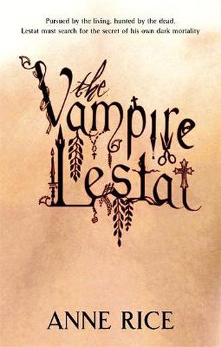The Vampire Lestat (The Vampire Trilogy, Book 2)