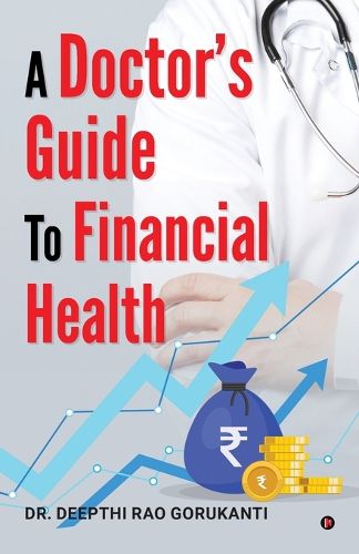 Cover image for A Doctor's Guide to Financial Health