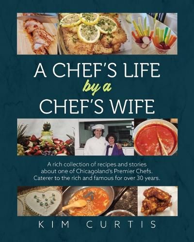 Cover image for A Chef's Life by a Chef's Wife