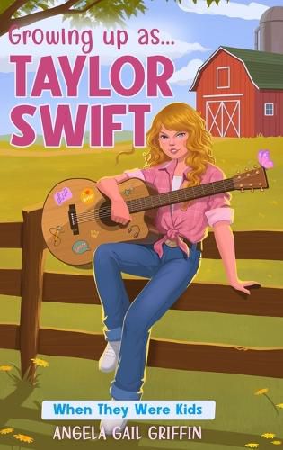 Cover image for Growing Up As... Taylor Swift