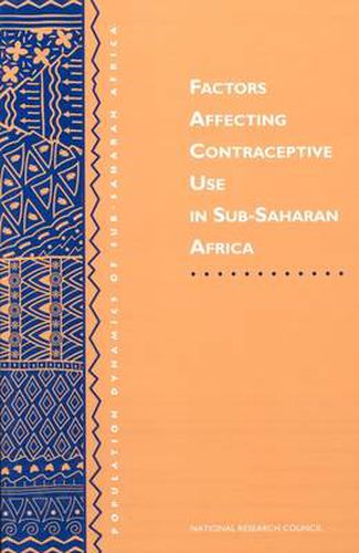 Factors Affecting Contraceptive Use in Sub-Saharan Africa