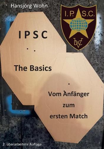 Cover image for IPSC The Basics: Vom Anfanger zum ersten Match