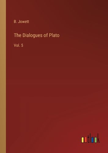 Cover image for The Dialogues of Plato