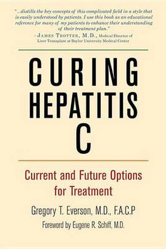 Cover image for Curing Hepatitis C: Current and Future Options for Treatment