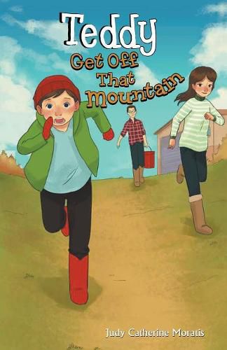 Cover image for Teddy Get Off that Mountain
