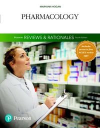 Cover image for Pearson Reviews & Rationales: Pharmacology with Nursing Reviews & Rationales