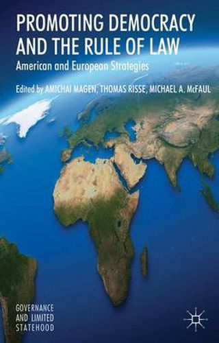 Cover image for Promoting Democracy and the Rule of Law: American and European Strategies