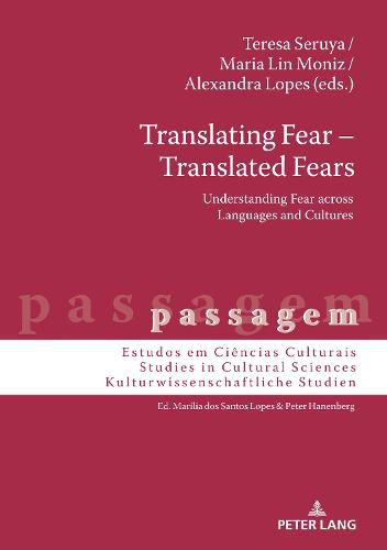 Cover image for Translating Fear - Translated Fears: Understanding Fear across Languages and Cultures