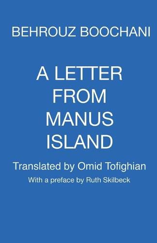 A Letter From Manus Island