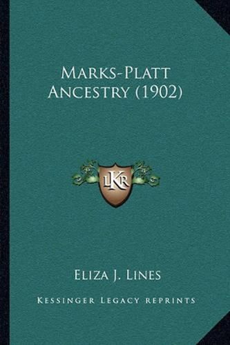 Cover image for Marks-Platt Ancestry (1902)