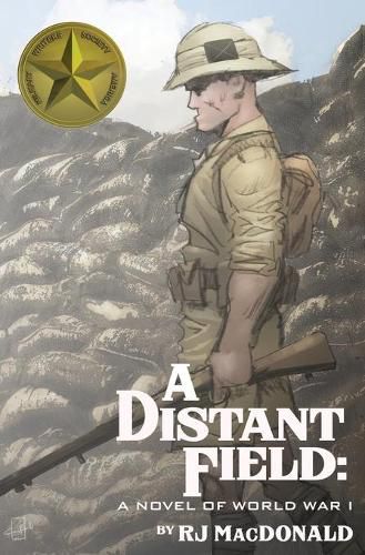 Cover image for A Distant Field: A Novel of World War I