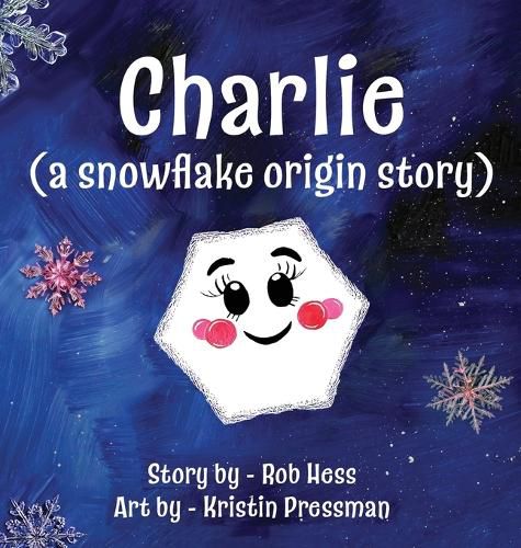 Cover image for Charlie (a snowflake origin story)