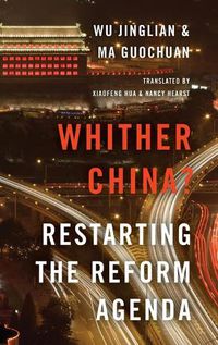 Cover image for Whither China?: Restarting the Reform Agenda