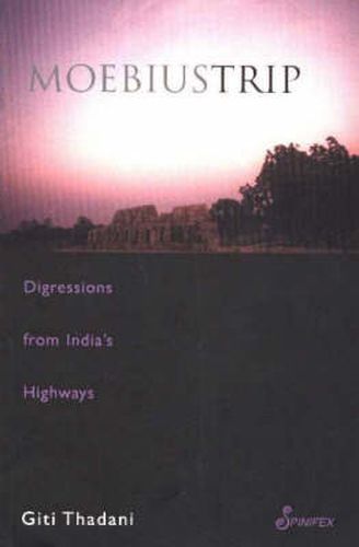 Cover image for Moebius Trip: Digressions form India's Highways