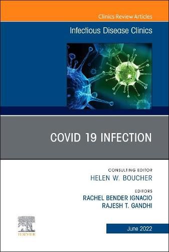 Cover image for Covid 19 Infection, an Issue of Infectious Disease Clinics of North America