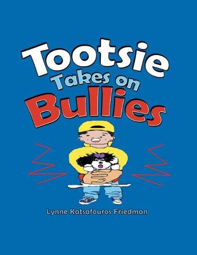 Cover image for Tootsie Takes on Bullies