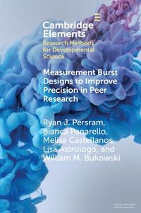 Cover image for Measurement Burst Designs to Improve Precision in Peer Research