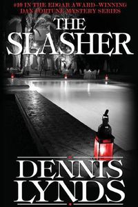 Cover image for The Slasher: #10 in the Edgar Award-winning Dan Fortune mystery series