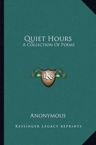 Cover image for Quiet Hours: A Collection of Poems