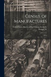 Cover image for Census of Manufactures