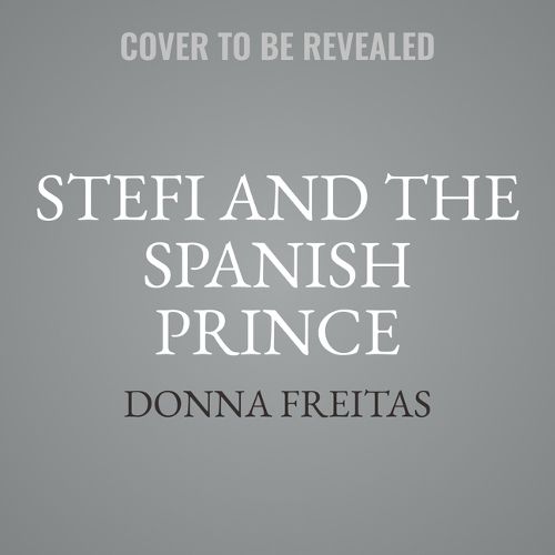 Stefi and the Spanish Prince