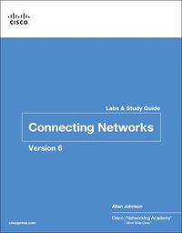 Cover image for Connecting Networks v6 Labs & Study Guide